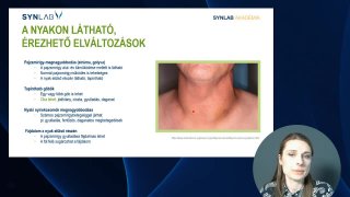 A nyakon látható és érezhető elváltozások